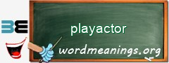 WordMeaning blackboard for playactor